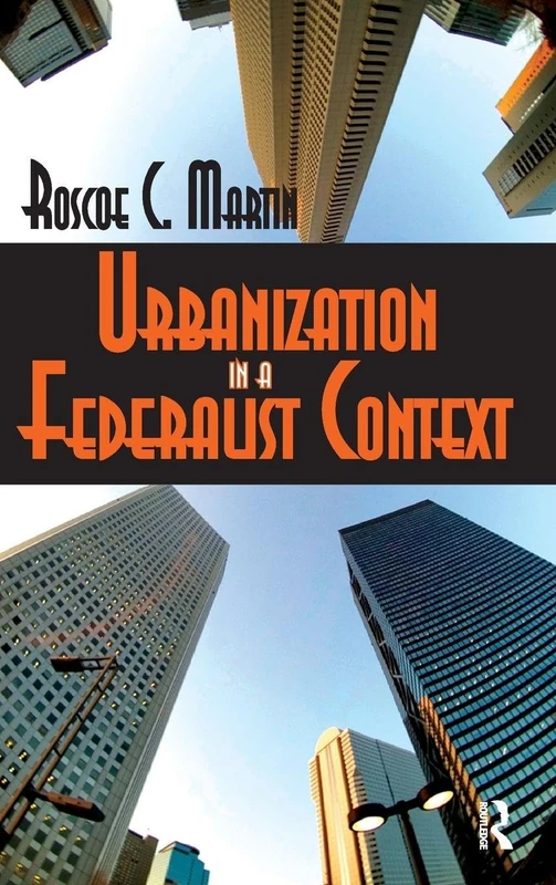 Urbanization in a Federalist Context