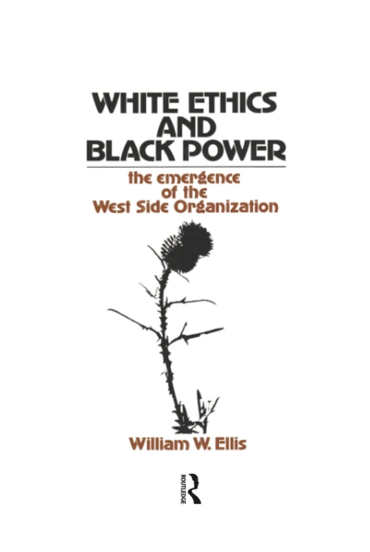 Routledge - White Ethics and Black Power Book