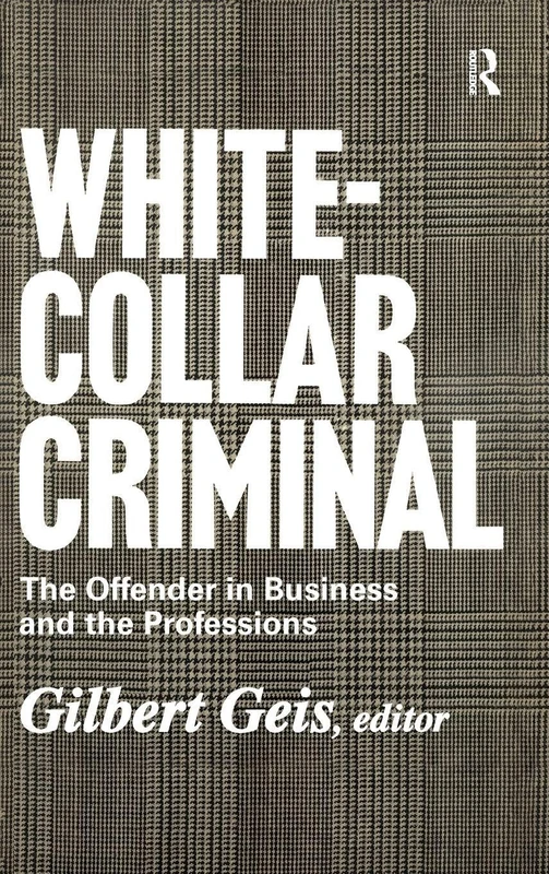 Routledge - White-collar Criminal: The Offender in Business