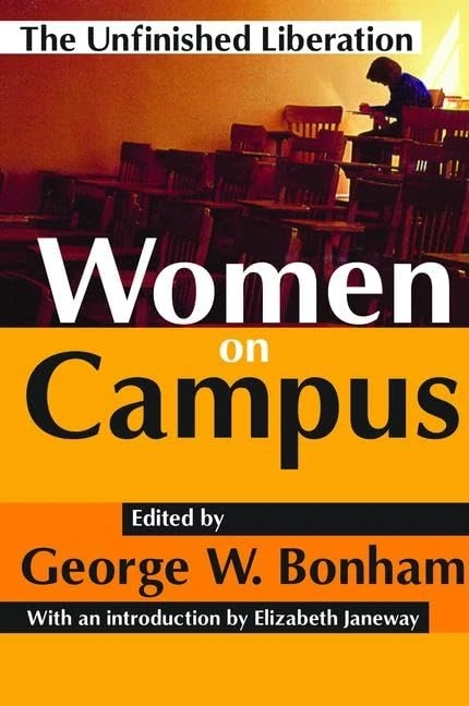 Women on Campus: The Unfinished Liberation