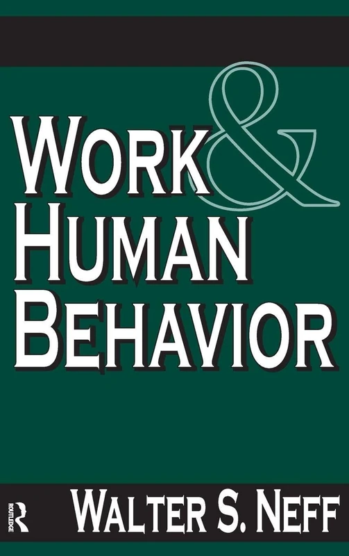 Routledge Work and Human Behavior - Anthropology and Sociology