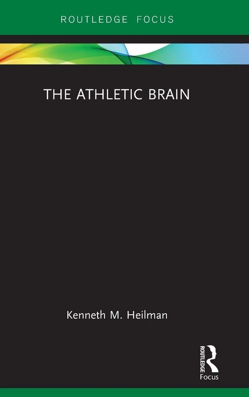 Routledge - The Athletic Brain - Performance Psychology Book