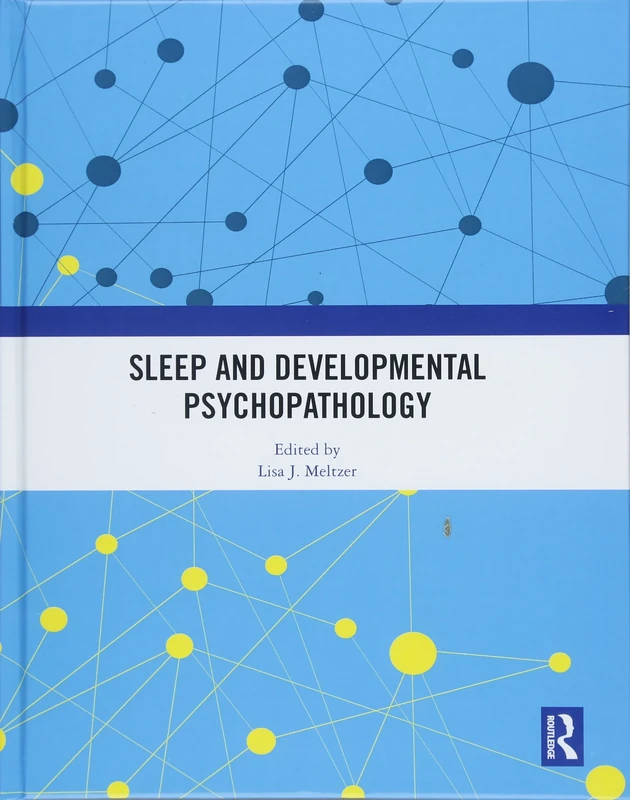 Sleep and Developmental Psychopathology