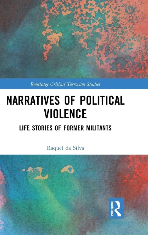 Routledge Narratives of Political Violence - Life Stories Book
