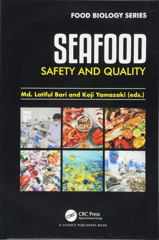 Seafood Safety and Quality (Food Biology Series)