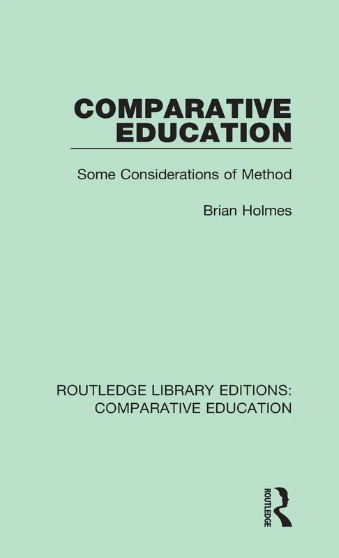 Routledge Comparative Education: Some Considerations of Method