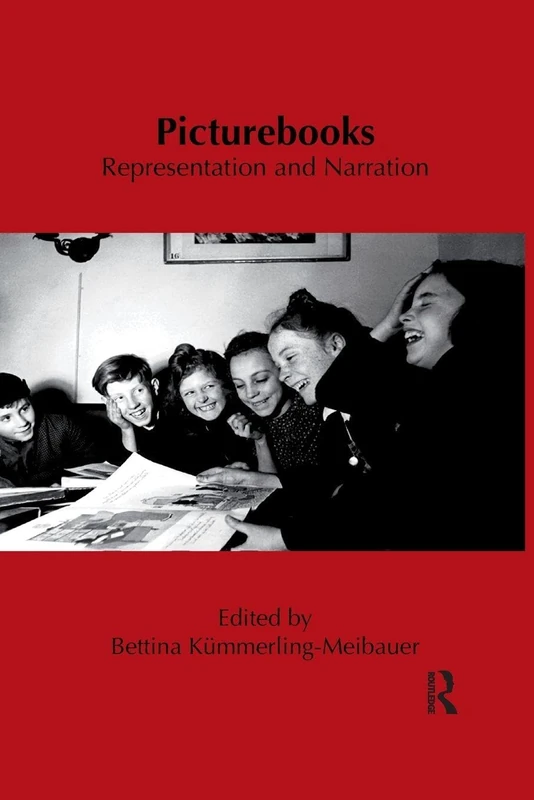 Picturebooks: Representation and Narration (Children's Literature and Culture)