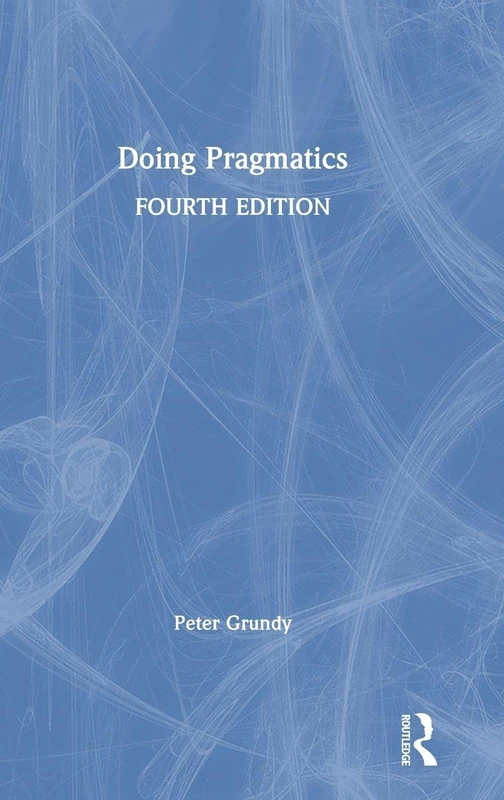 Routledge Doing Pragmatics - 4th Edition Textbook - Image 1