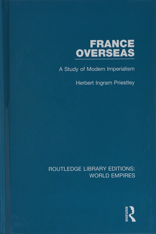 Routledge France Overseas - A Study of Modern Imperialism