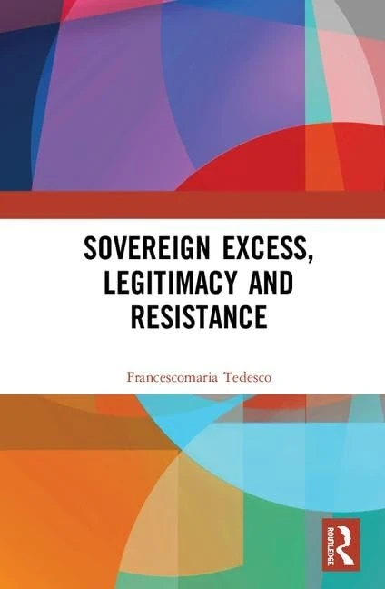 Routledge Sovereign Excess, Legitimacy and Resistance Book - Image 1