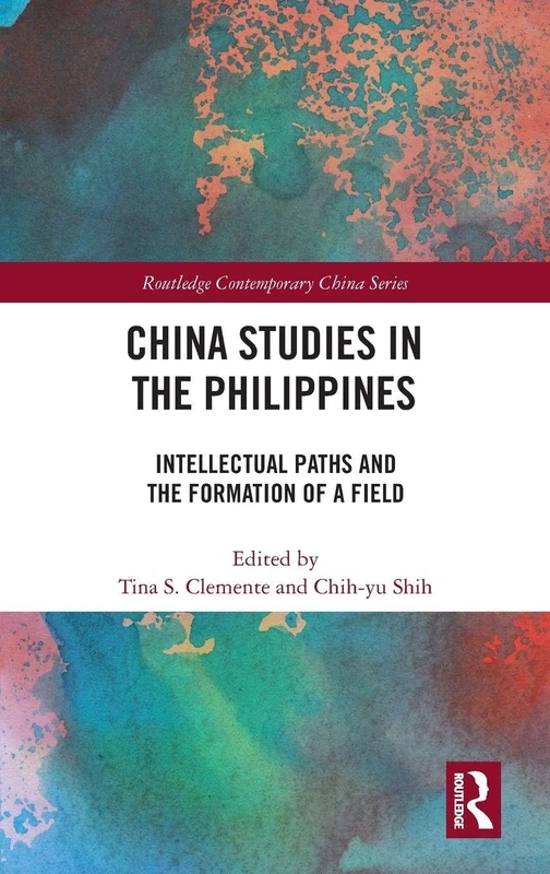 Routledge China Studies in the Philippines - Academic Book