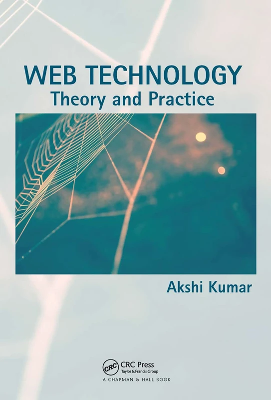 CRC Press Web Technology: Theory and Practice Book