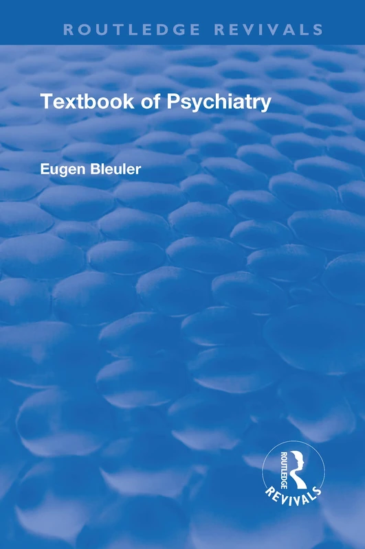 Revival: Textbook of Psychiatry (1924): Routledge Revivals