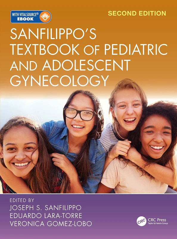 Sanfilippo's Textbook of Pediatric and Adolescent Gynecology: Second Edition