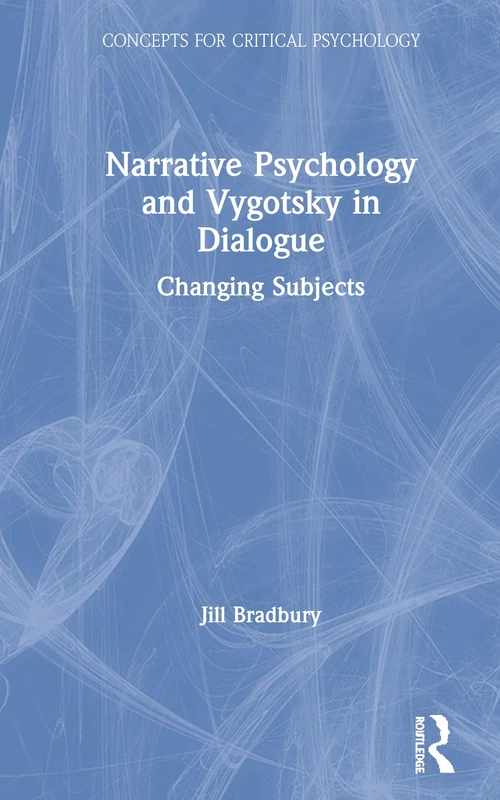 Routledge Narrative Psychology and Vygotsky in Dialogue Book