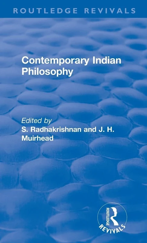 Revival: Contemporary Indian Philosophy (1936) (Routledge Revivals)