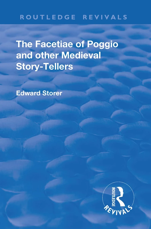 Routledge The Revival: The Facetiae of Poggio (1928) Book
