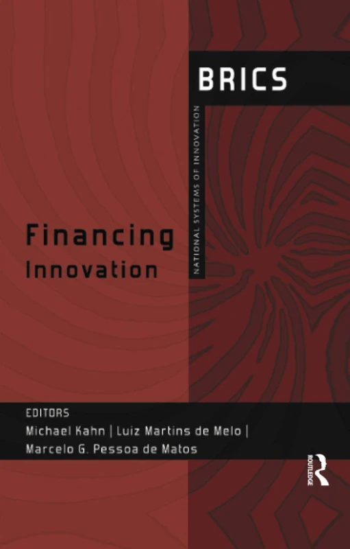 Financing Innovation: BRICS National Systems of Innovation