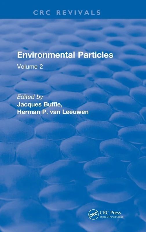 Revival: Environmental Particles (1993): Volume 2 (CRC Press Revivals)