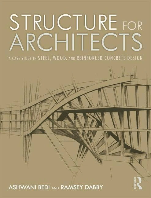 Routledge Structure for Architects - Steel, Wood, Concrete