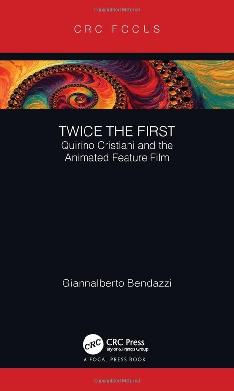 Twice the First: Quirino Cristiani and the Animated Feature Film (Focus Animation)