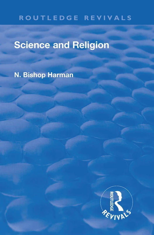 Revival: Science and Religion (1935) (Routledge Revivals)