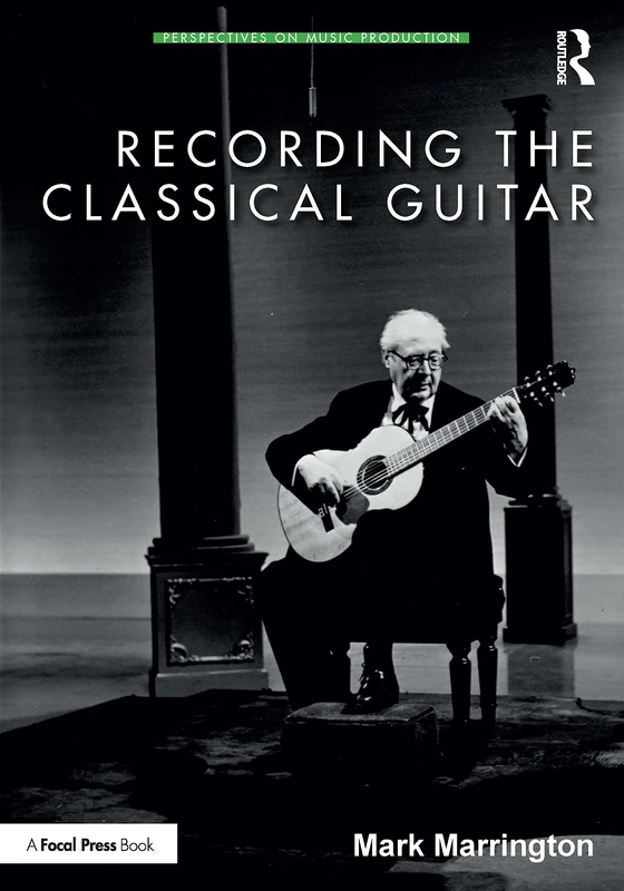 Routledge - Recording the Classical Guitar Music History Book