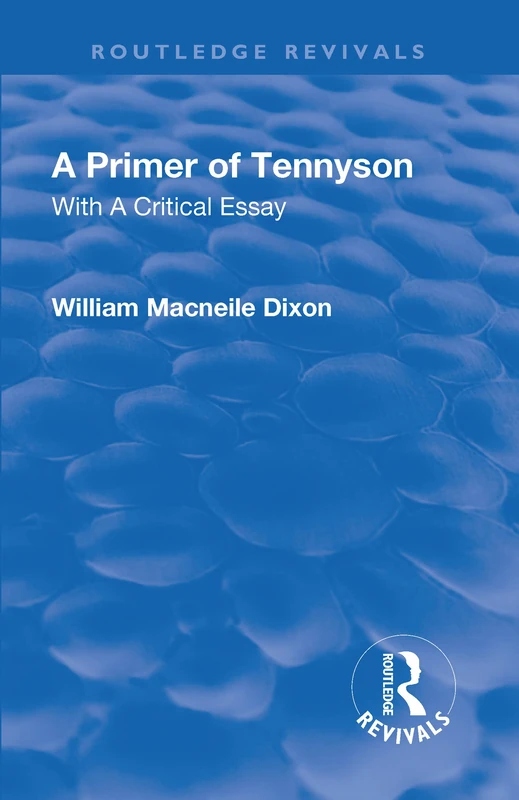 Routledge A Revival: A Primer of Tennyson (1901) Book