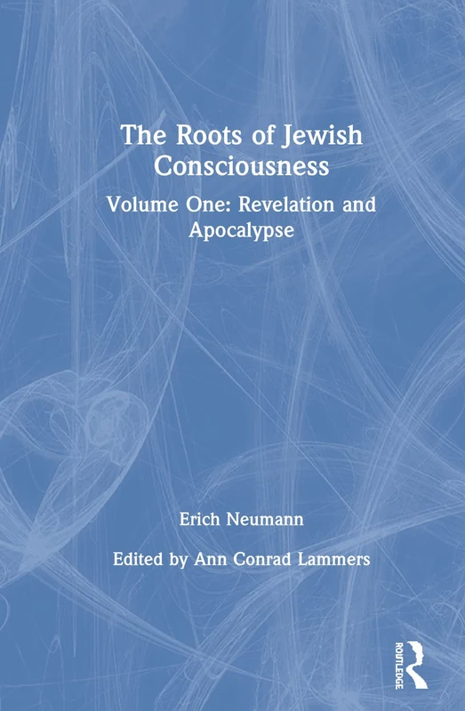 Routledge - The Roots of Jewish Consciousness, Vol. 1