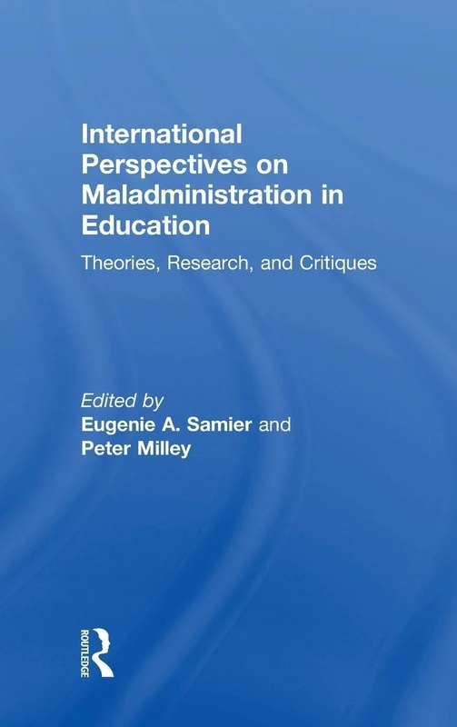 Routledge International Perspectives on Maladministration in Education