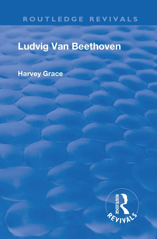 Revival: Beethoven (1933) (Routledge Revivals)
