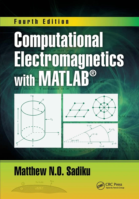 CRC Press Computational Electromagnetics with MATLAB, 4th Ed