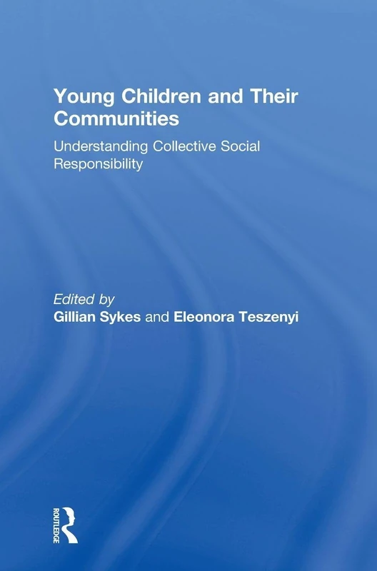 Routledge - Young Children and Their Communities Book