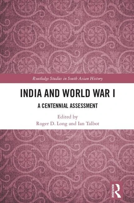 Routledge India and World War I: A Centennial Assessment