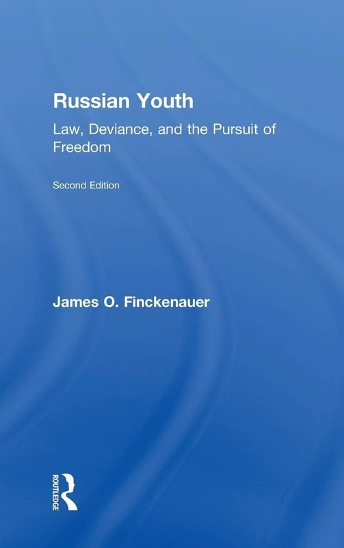 Routledge - Russian Youth: Law, Deviance, and Freedom Book