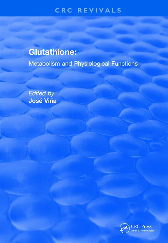 Glutathione (1990) (CRC Press Revivals)