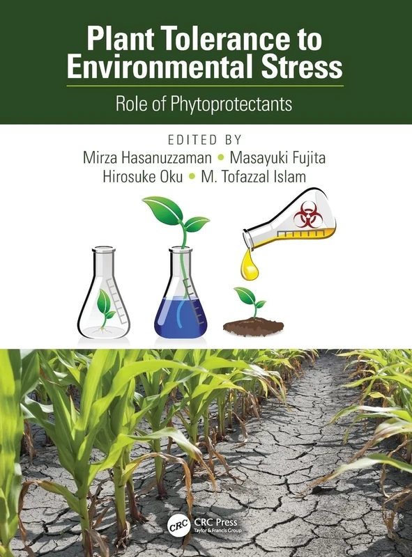 Plant Tolerance to Environmental Stress: Role of Phytoprotectants
