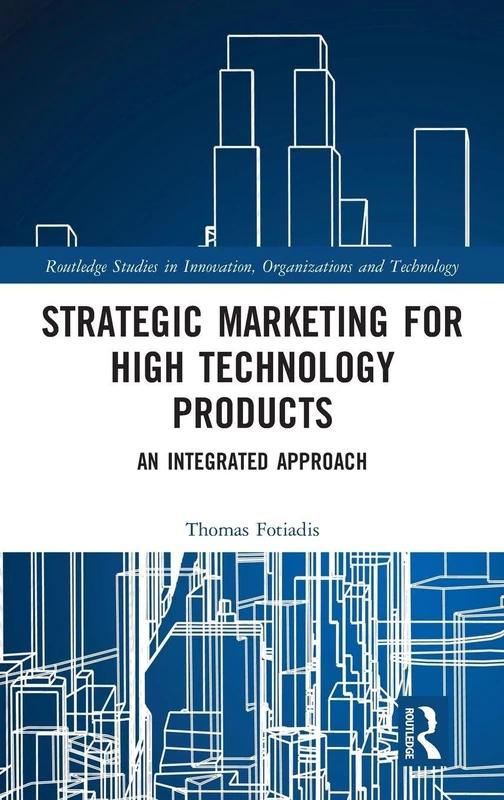 Routledge Strategic Marketing for High Technology Products