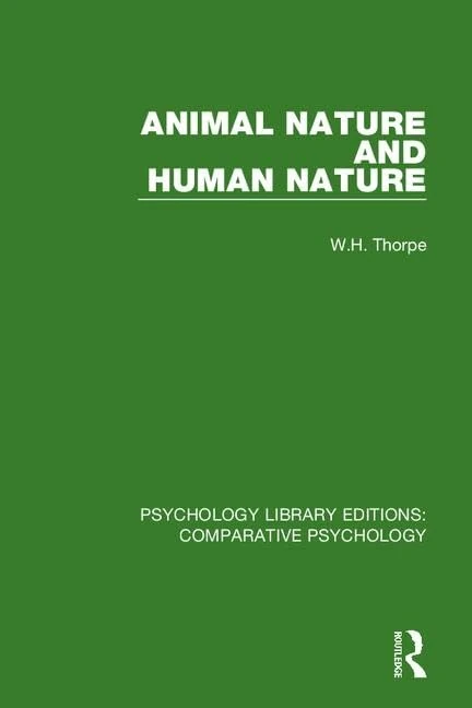 Animal Nature and Human Nature (Psychology Library Editions: Comparative Psychology)
