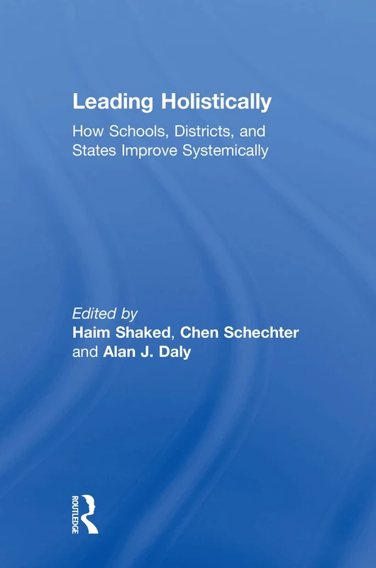 Routledge Leading Holistically - Educational Systems Thinking