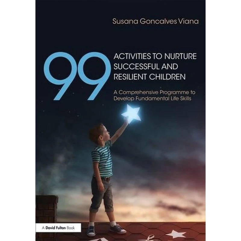 Routledge 99 Activities for Successful and Resilient Children