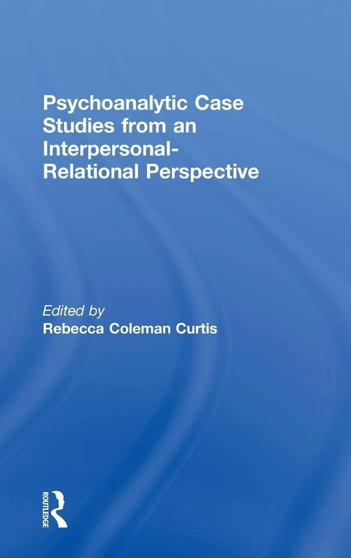 Psychoanalytic Case Studies from an Interpersonal-Relational Perspective - Image 1