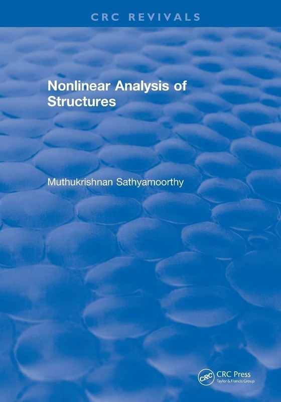 Nonlinear Analysis of Structures (1997) (CRC Press Revivals)