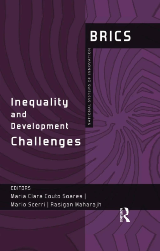 Inequality and Development Challenges: BRICS National Systems of Innovation