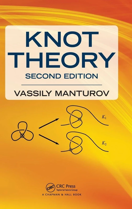 CRC Press Knot Theory: Second Edition - Mathematics Textbook