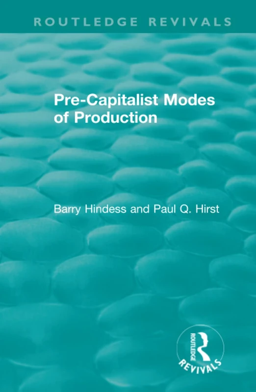 Routledge Revivals: Pre-Capitalist Modes of Production (1975)
