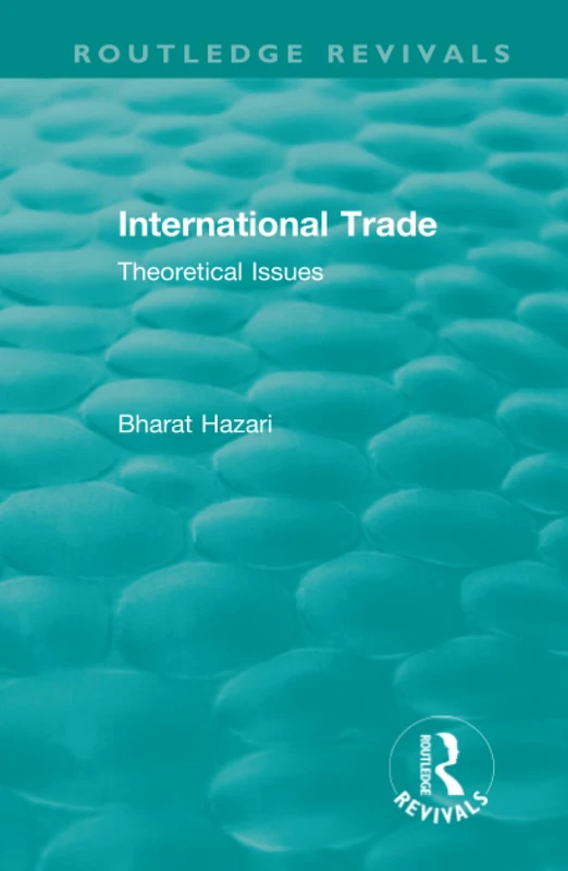 Routledge Revivals: International Trade (1986) Theoretical Issues