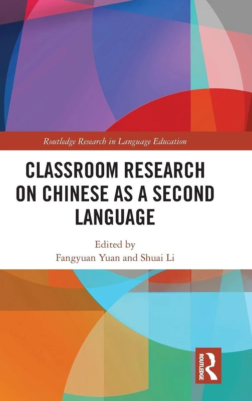 Classroom Research on Chinese as a Second Language (Routledge Research in Language Education)