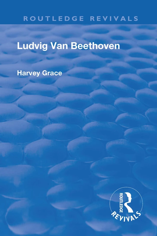 Ludvig Van Beethoven (Routledge Revivals)
