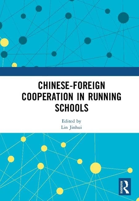 Routledge - Chinese-Foreign Cooperation in Running Schools - Image 1